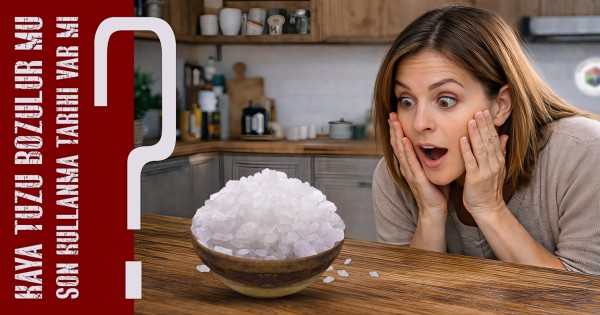 Kaya Tuzu Bozulur mu Son Kullanma Tarihi Var mı?